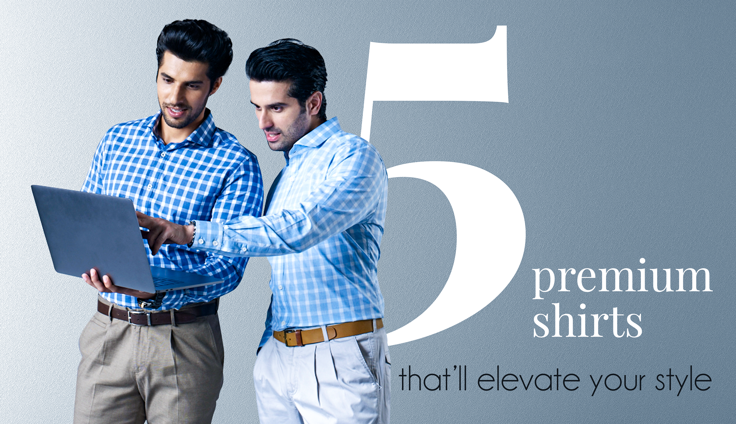 A guide to premium men’s shirts that add finesse to your look – Zest ...